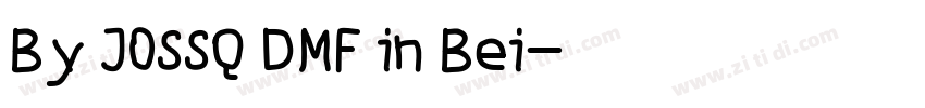 By JOSSQ DMF in Bei字体转换